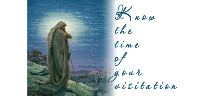 Know the time of your visitation
