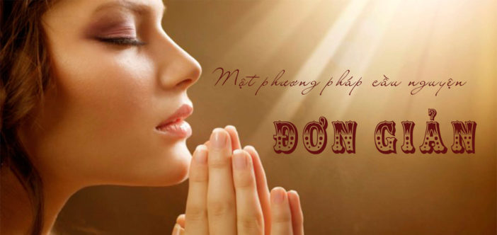 Một phương pháp cầu nguyện đơn giản