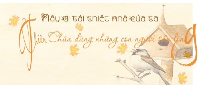 hay đi tái thiết nhà Thiên Chúa