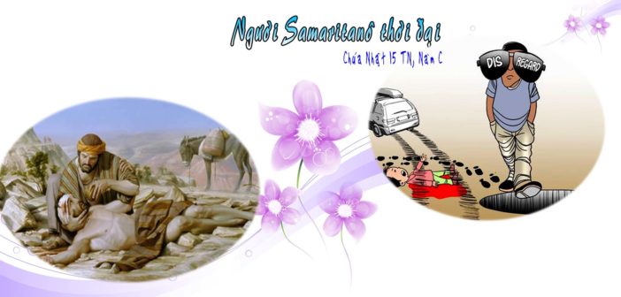 NgÆ°á»i SamaritanÃ´ thá»i Äáº¡i â Suy niá»m ChÃºa Nháº­t 15 TN, NÄm C
