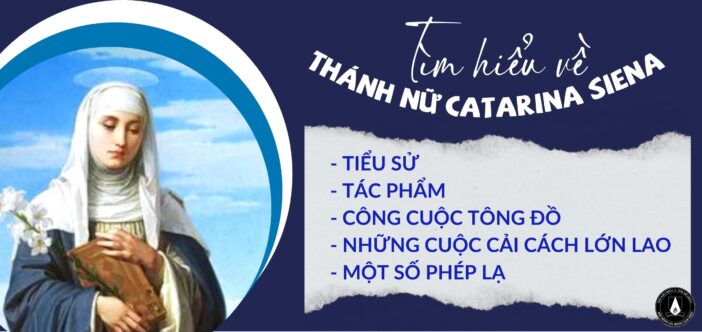 Tìm hiểu về Thánh nữ Catarina Siena