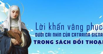 Lời khấn vâng phục dưới cái nhìn của Catarina Siena trong sách đối thoại