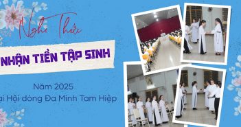 Nghi thức nhận Tiền Tập Sinh năm 2025 tại Hội dòng Đa Minh Tam Hiệp