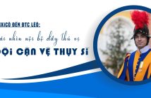 Từ Đức Phanxicô đến ĐTC Lêô : Cái nhìn nội bộ đầy thú vị về Đội Cận vệ Thụy Sĩ