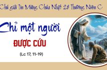 Chỉ một người được cứu – Chú giải Tin Mừng CN 28 Thường Niên C