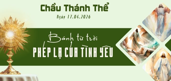 Chầu Thánh Thể – Thứ Sáu, ngày 17.04.2026