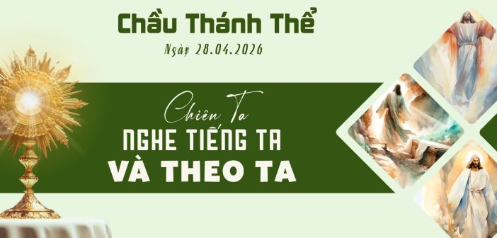 Chầu Thánh Thể – Thứ Ba, ngày 28.04.2026