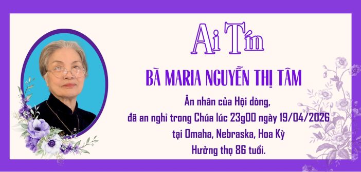 Ai tín: Ân nhân qua đời – Bà Maria Nguyễn Thị Tâm