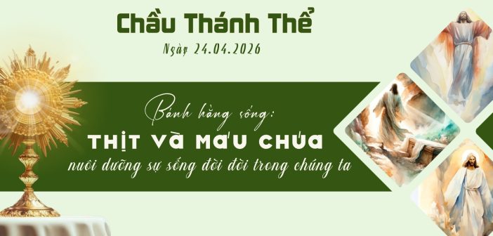 Chầu Thánh Thể – Thứ Sáu, ngày 24.04.2026