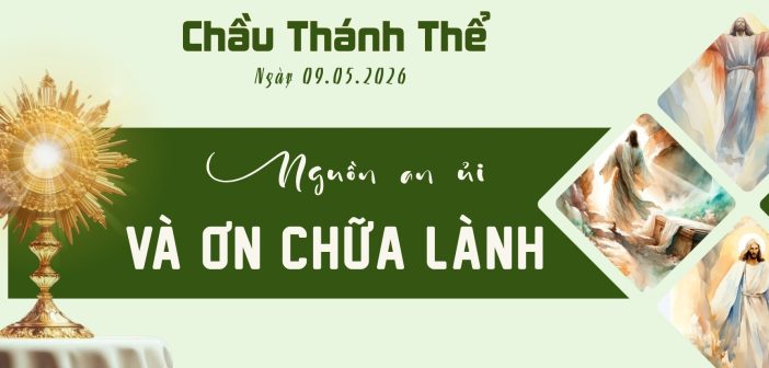 Chầu Thánh Thể – Thứ Bảy, ngày 09.08.2026