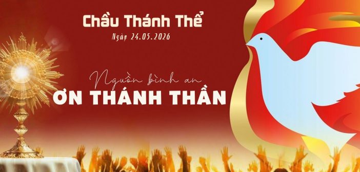 Chầu Thánh Thể – Chúa Nhật, ngày 24.05.2026