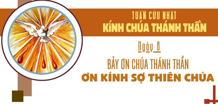 Tuần cửu nhật kính Chúa Thánh Thần – Ngày 8