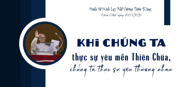 Huấn từ của ĐTC sau kinh Lạy Nữ Vương – CN, ngày 10.05.2026