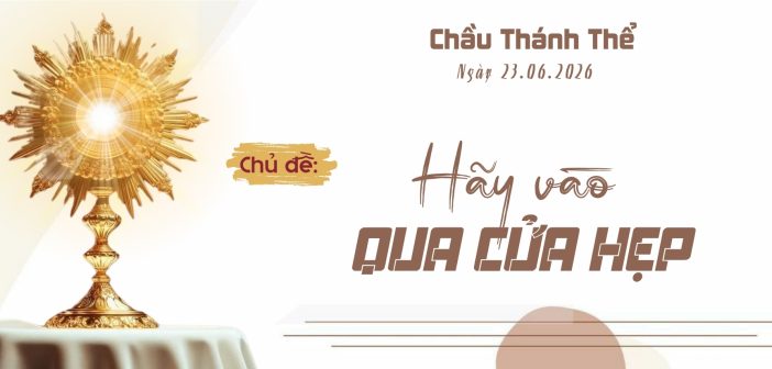 Chầu Thánh Thể – Thứ Ba, ngày 23.06.2026