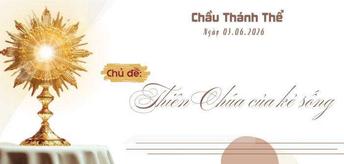 Chầu Thánh Thể – Thứ Tư, ngày 03.06.2026