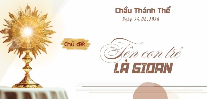 Chầu Thánh Thể – Thứ Tư, ngày 24.06.2026