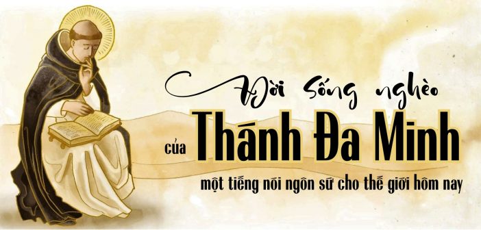 Đời sống nghèo của Thánh Đa Minh  một tiếng nói ngôn sứ cho thế giới hôm nay