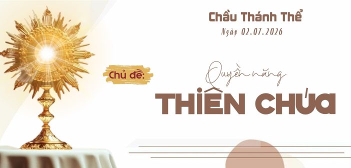Chầu Thánh Thể – Thứ Năm ngày 02.07.2026