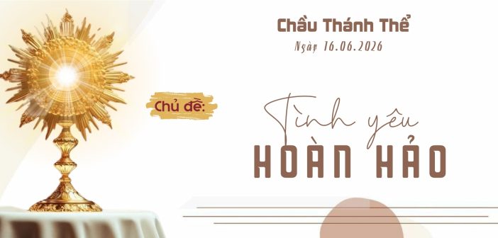 Chầu Thánh Thể – Thứ Ba, ngày 16.06.2026