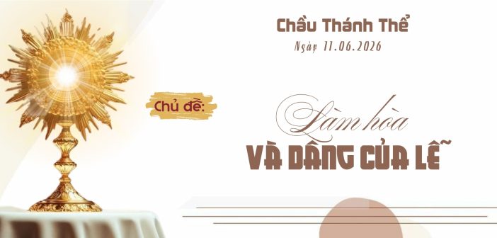 Chầu Thánh Thể – Thứ Năm, ngày 11.06.2026