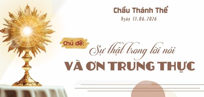 Chầu Thánh Thể – Thứ Bảy, ngày 13.06.2026