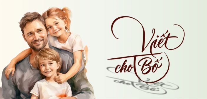 Viết cho bố