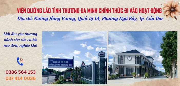 Viện Dưỡng Lão Tình Thương Đa Minh đã chính thức hoạt động