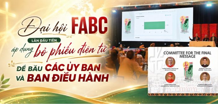 Đại hội FABC lần đầu tiên áp dụng bỏ phiếu điện tử để bầu các uỷ ban và ban điều hành