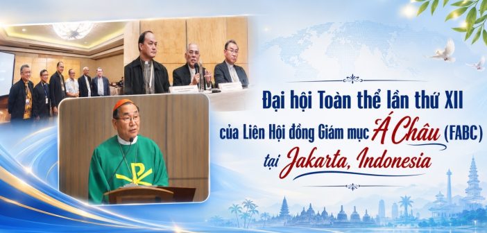 Đại hội Toàn thể lần thứ XII của Liên Hội đồng Giám mục Á Châu (FABC) tại Jakarta, Indonesia