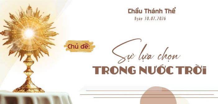 Chầu Thánh Thể – Thứ Năm, ngày 30.07.2026