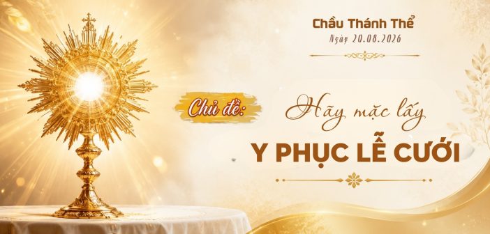 Chầu Thánh Thể – Thứ Năm, ngày 20.08.2026