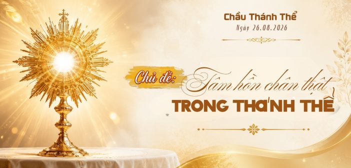 Chầu Thánh Thể – Thứ Tư, ngày 26.08.2026