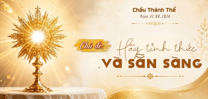 Chầu Thánh Thể – Thứ Năm, ngày 27.08.2026