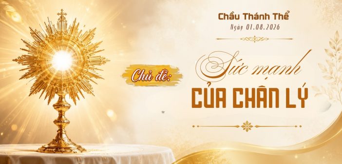 Chầu Thánh Thể – Thứ Bảy, ngày 01.08.2026