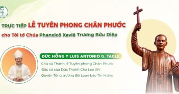 Trực tiếp lễ Tuyên phong Chân phước cho Cha PX. Trương Bửu Diệp