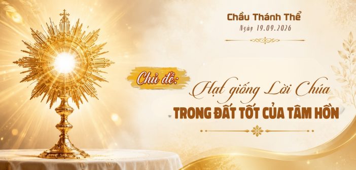 Chầu Thánh Thể – Thứ Bảy, ngày 19.09.2026