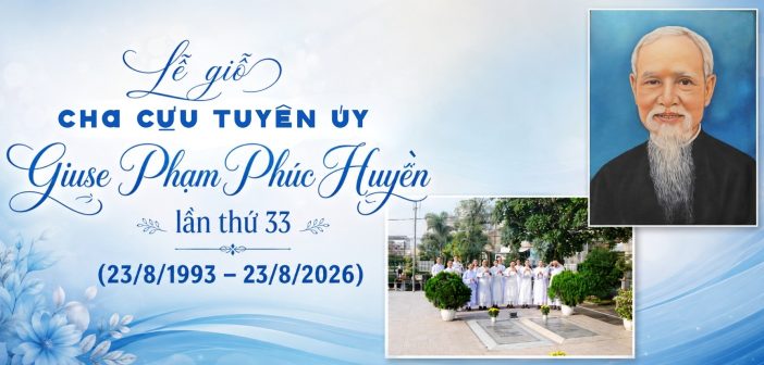 Lễ giỗ Cha cựu Tuyên úy Giuse Phạm Phúc Huyền lần thứ 33