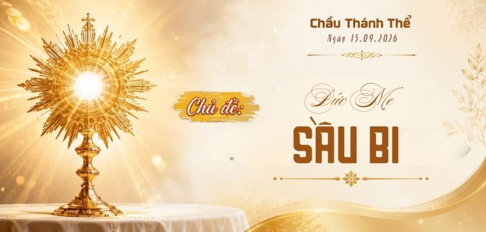 Chầu Thánh Thể – Thứ Ba, ngày 15.09.2026