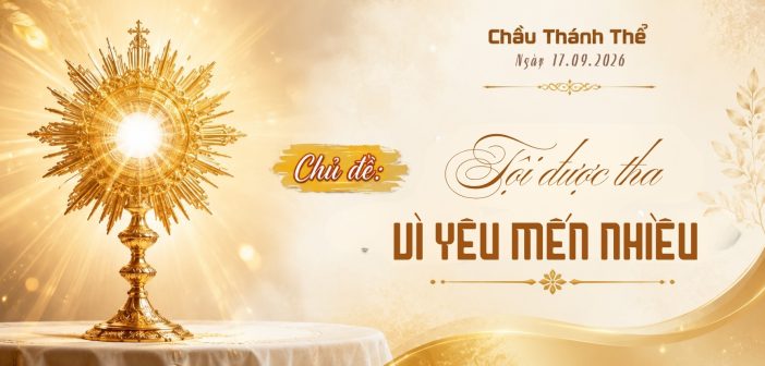 Chầu Thánh Thể – Thứ Năm, ngày 17.09.2026