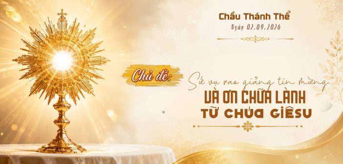 Chầu Thánh Thể – Thứ Tư, ngày 02.09.2026