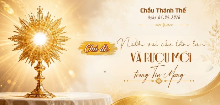 Chầu Thánh Thể – Thứ Sáu, ngày 04.09.2026