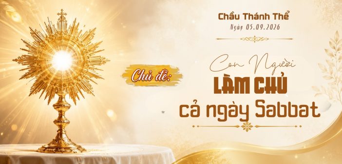 Chầu Thánh Thể – Thứ Bảy, ngày 05.09.2026