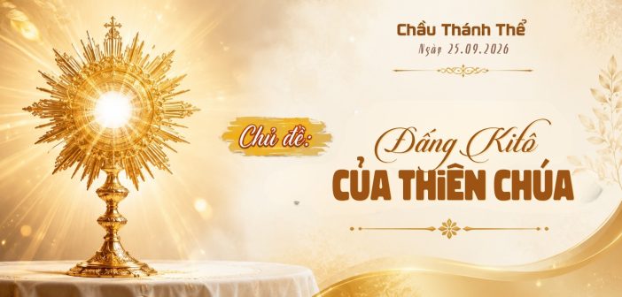 Chầu Thánh Thể – Thứ Sáu, ngày 25.09.2026
