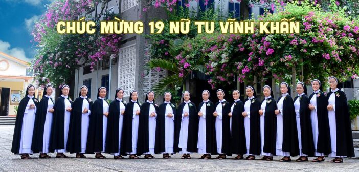 Chúc mừng 19 nữ tu Tuyên khấn Trọn đời – Ngày 07.8.2026