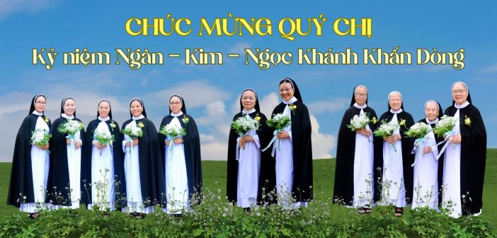Chúc mừng Ngân – Kim – Ngọc khánh Khấn Dòng