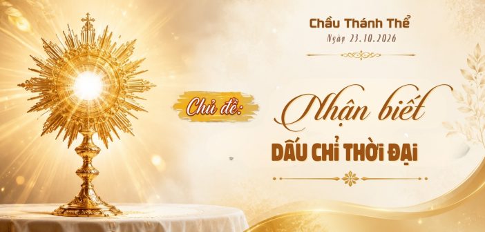 Chầu Thánh Thể – Thứ Sáu ngày 23.10.2026