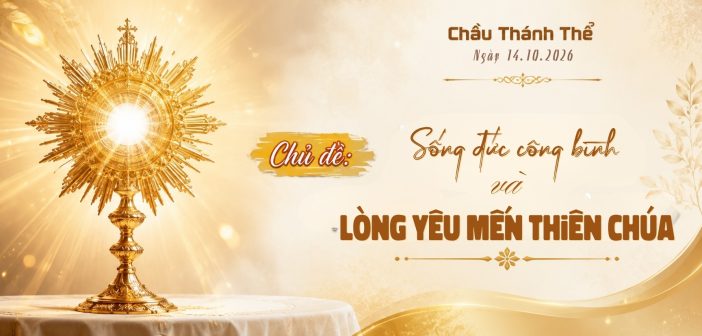 Chầu Thánh Thể – Thứ Tư, ngày 14.10.2026