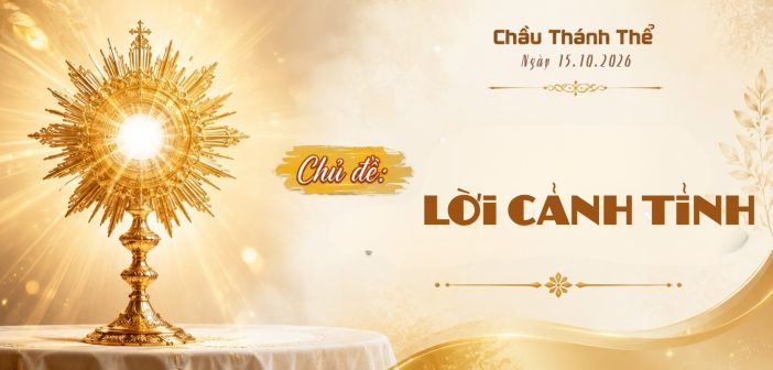 Chầu Thánh Thể – Thứ Năm, ngày 15.10.2026