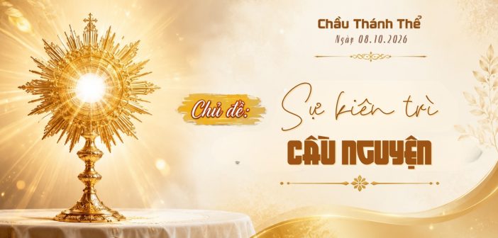 Chầu Thánh Thần – Thứ Năm ngày 08.10.2026