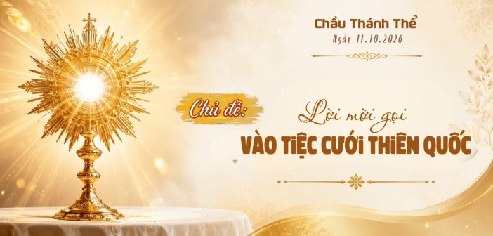 Chầu Thánh Thể – Chúa Nhật, ngày 11.10.2026
